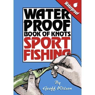 AFN Waterproof Book Of Sports Fishing Knots