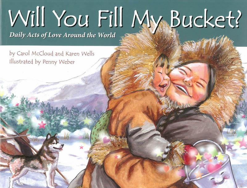 Will You Fill My Bucket? Daily Acts of Love Around the World (Paperback)
